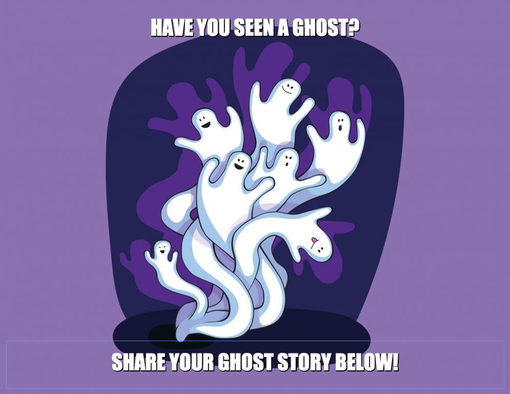 So you think you’ve seen a ghost?